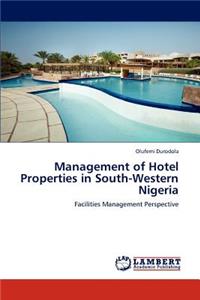 Management of Hotel Properties in South-Western Nigeria