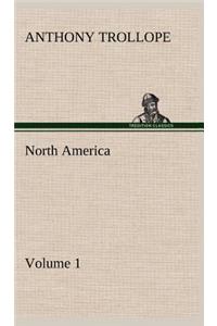 North America - Volume 1