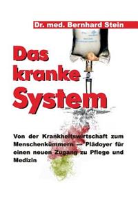 Das kranke System