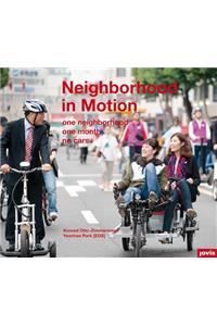 Neighborhood in Motion