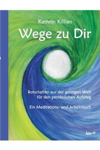 Wege zu Dir