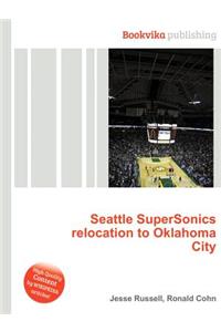 Seattle Supersonics Relocation to Oklahoma City