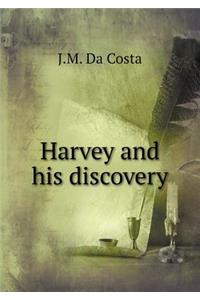 Harvey and His Discovery