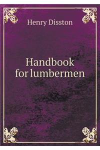 Handbook for Lumbermen