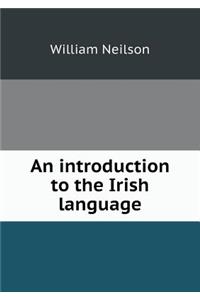 An Introduction to the Irish Language