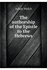 The authorship of the Epistle to the Hebrews
