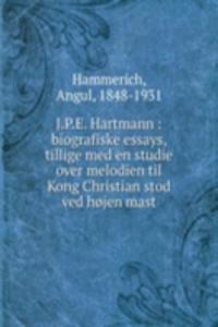 J.P.E. Hartmann