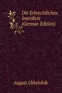 Die Erbrechtlichen Interdicte (German Edition)