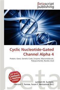 Cyclic Nucleotide-Gated Channel Alpha 4