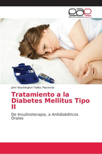 Tratamiento a la Diabetes Mellitus Tipo II