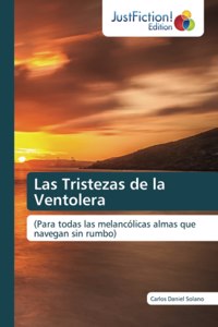 Tristezas de la Ventolera