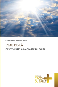 L'Eau De-LÀ