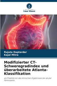 Modifizierter CT-Schweregradindex und überarbeitete Atlanta-Klassifikation