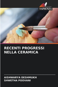 Recenti Progressi Nella Ceramica