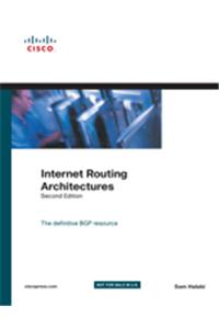 INTERNET ROUTING ARCHITECHTURES,2/ED THE DEFINITIVE BGP RESOURCE