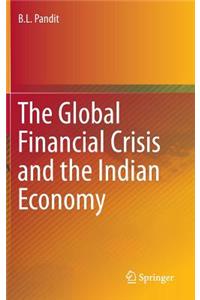 Global Financial Crisis and the Indian Economy