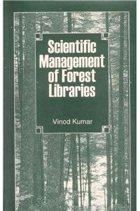 Scientific Managment of Forest Libraries
