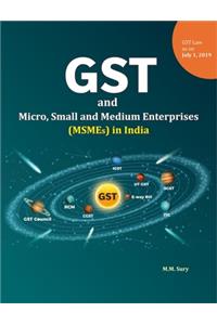 GST and Micro, Small and Medium Enterprises (MSMEs) in India
