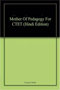 Mother Of Pedagogy For CTET (Hindi Edition)