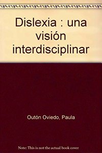 Dislexia: una vision interdisciplinar