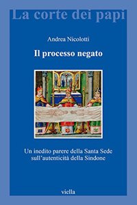 Il Processo Negato