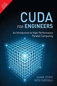 CUDA for Engineers: An Introduction to High-Performance Parallel Computing