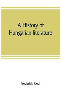 A history of Hungarian literature