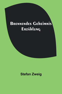 Brennendes Geheimnis