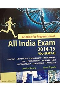 A guide for preparation of All India Exam 2014-2015 Vol-1 (Part A)