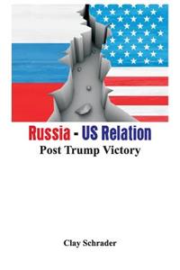 Russia - US Relation