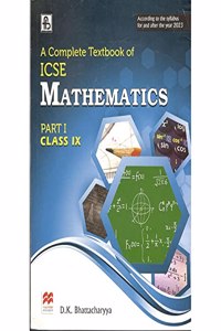 Frank Brothers A Complete Textbook of ICSE Mathematics Part 1 for Class 9 [Paperback] DK BHATTACHARYYA