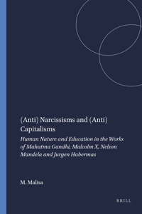 (Anti) Narcissisms and (Anti) Capitalisms
