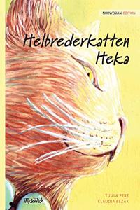 Helbrederkatten Heka: Norwegian Edition of The Healer Cat