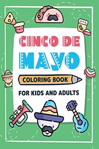Cinco De Mayo Coloring Book for Kids and Adults Kawaii