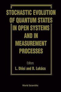 Stochastic Evolution of Quantum States in Open Systems and in Measurement Processes