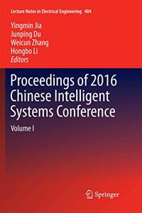 Proceedings of 2016 Chinese Intelligent Systems Conference