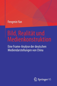 Bild, Realität Und Medienkonstruktion