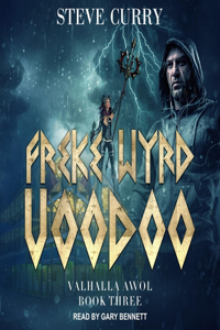 Freke Wyrd Voodoo Lib/E