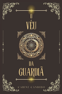O véu da guardiã