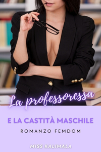 La professoressa e la castità maschile