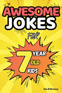 Awesome Jokes For 7 Year Old Kids
