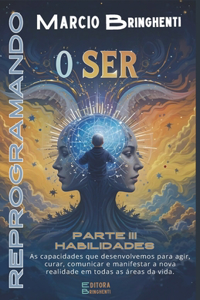 Reprogramando o Ser