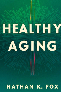 Healthy Aging