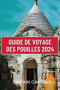 Guide de Voyage Des Pouilles