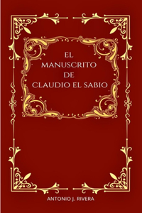 El Manuscrito de Claudio el Sabio