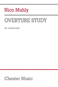 Muhly: Overture Study for Solo Cello