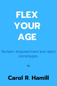 Flex your age