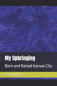 My Upbringing