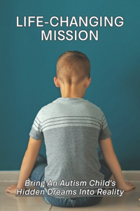 Life-Changing Mission