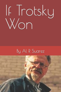 If Trotsky Won